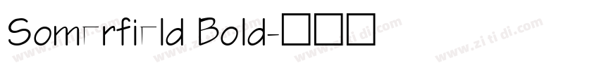 Somerfield Bold字体转换